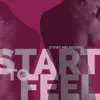 Stewy Melbourne - Start To Feel (Radio Edit) - Single