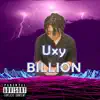UXY - ไปกับเขา (feat. BILLION) - Single